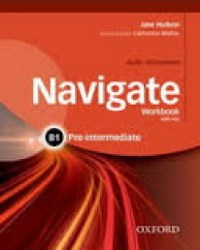NAVIGATE B1 PRE-INTERMEDIATE Workbook with key + Audio CD